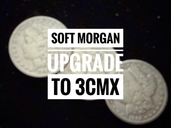 *PRE-ORDER RELEASE* UPGRADE ADD-ON 3CMX - Soft Morgan Dollar
